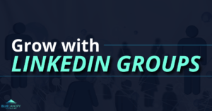 Grow your business by joining communities in LinkedIn Groups or create your own!