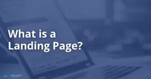 blurred view of a laptop over a navy blue makes the background, where the question "What is a Landing Page?" left aligned in the captioned graphic. The Blue Canopy Marketing blue gradient logo is featured in the bottom left.