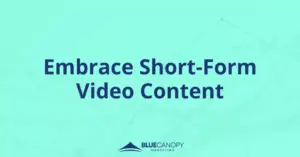 The text "Embrace Short-Form Video Content" over top an aqua blue background.