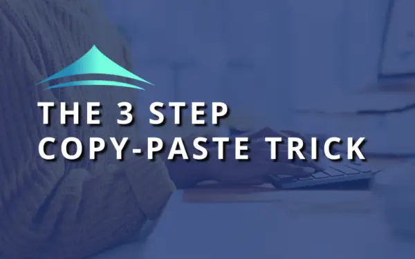 Woman typing on keyboard with text overlay reading "The 3 Step Copy-Paste Trick" for keeping consistent business information.